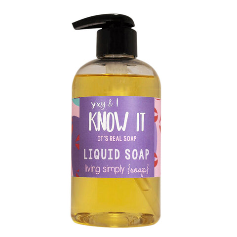 Sexy and I Know It Liquid Soap